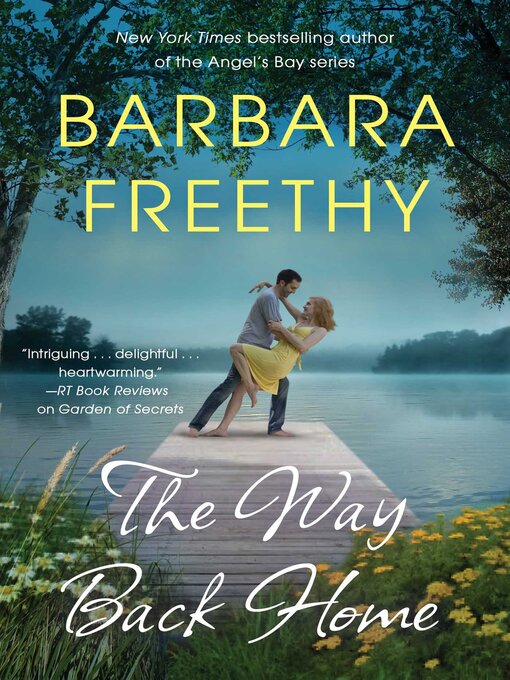 Title details for The Way Back Home by Barbara Freethy - Available